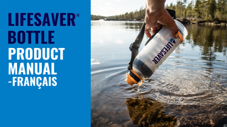 LifeSaver Bottle Product Manual - French